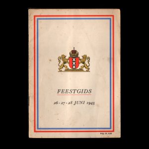 Feestgids 26-27-28 juni 1945 Amsterdam