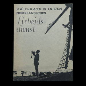 Uw Plaats In Den Nederlandschen Arbeidsdienst