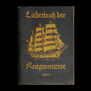 Liederbuch der Kriegsmarine HEFT 1