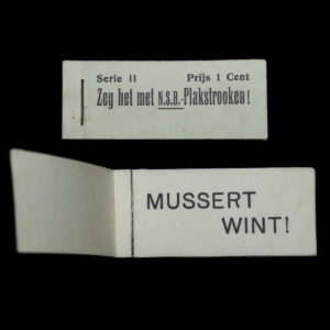 Zeg het net N.S.B.-Plakstrooken! MUSSERT WINT!