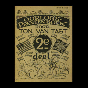 Oorlogs-Prentenboek door Ton van Tast 2e Deel